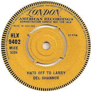 Del Shannon - Hats off to Larry