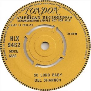 Del Shannon - So Long Baby