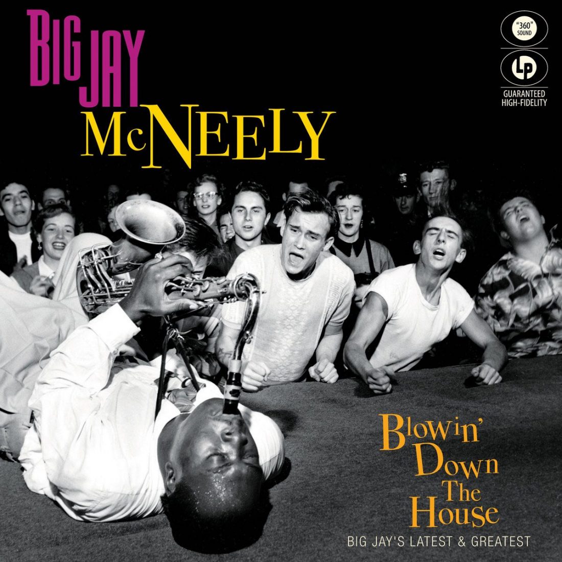 Big Jay McNeely - Blowin' Down The House