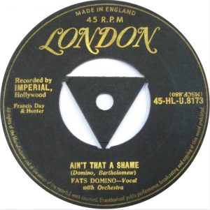 Ain't That A Shame - Fats Domino UK single 1955