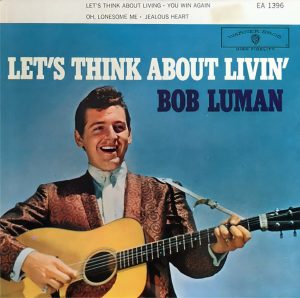 Rock’n’Roll Heroes – Bob Luman