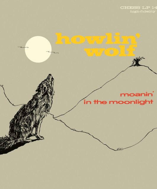 Classic Album: Howlin’ Wolf - Moanin’ In The Moonlight