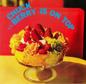 Classic Album Chuck Berry Is On Top