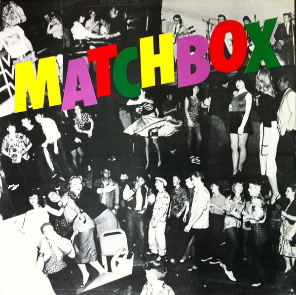 Classic Album – Matchbox by Matchbox