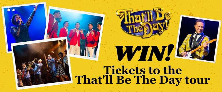 (CLOSED) 10 sets of 2 tickets to That’ll Be The Day up for grabs!