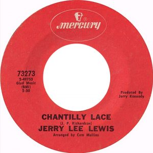 Lowdown on Jerry Lee Lewis Chantilly Lace Single 