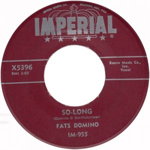 The Lowdown on Fats Domino - So Long