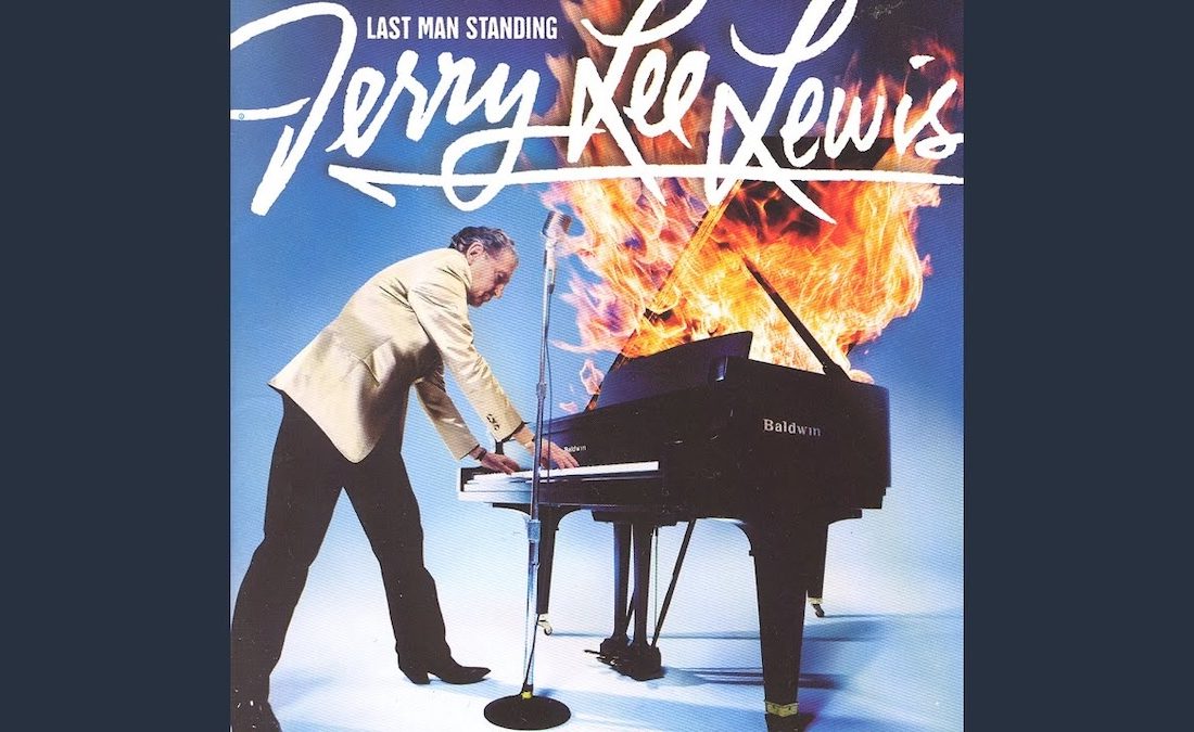Classic Album: Jerry Lee Lewis – Last Man Standing