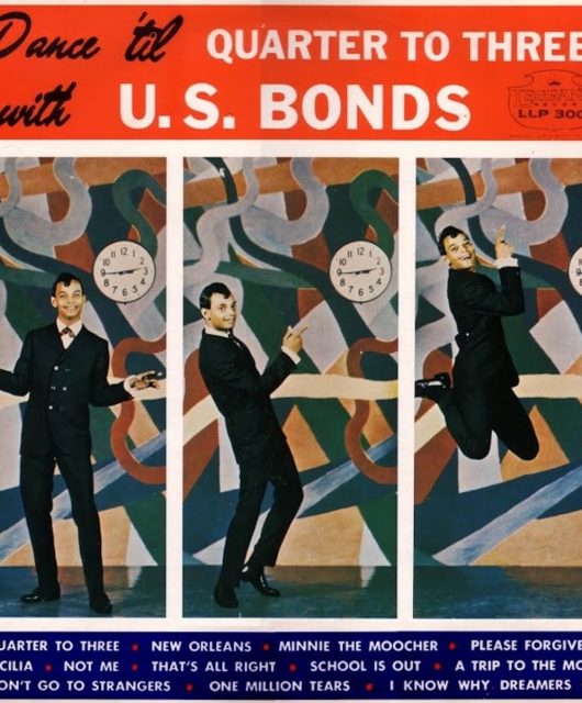 Dance 'Til Quarter to Three with Gary US Bonds